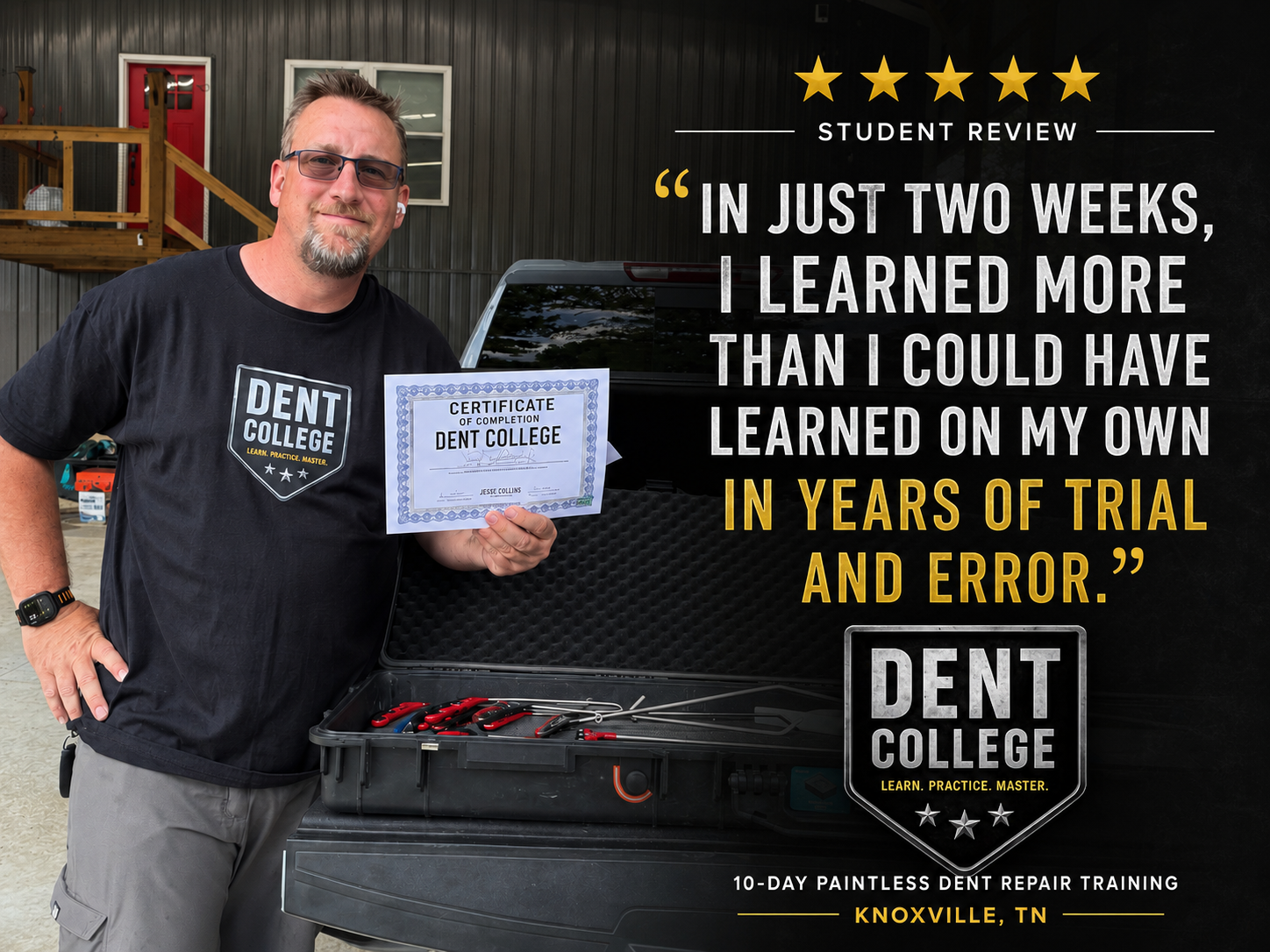 Dent College graduate Jesse Collins holding his Certificate of Completion next to his PDR tool kit, with a five-star student review.